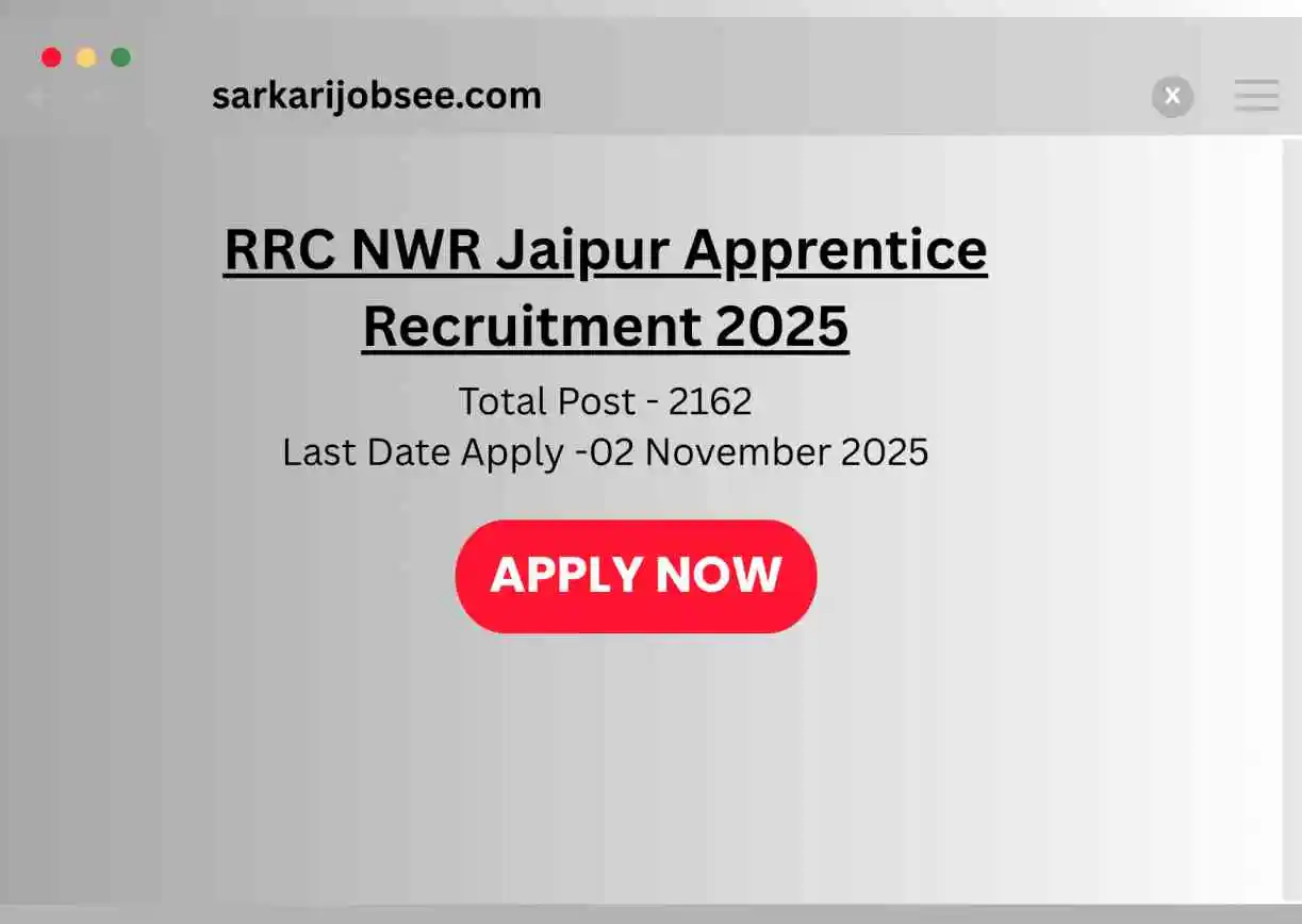 RRC NWR Jaipur Apprentice Recruitment 2025 RRC NWR Jaipur Apprentice Recruitment 2025