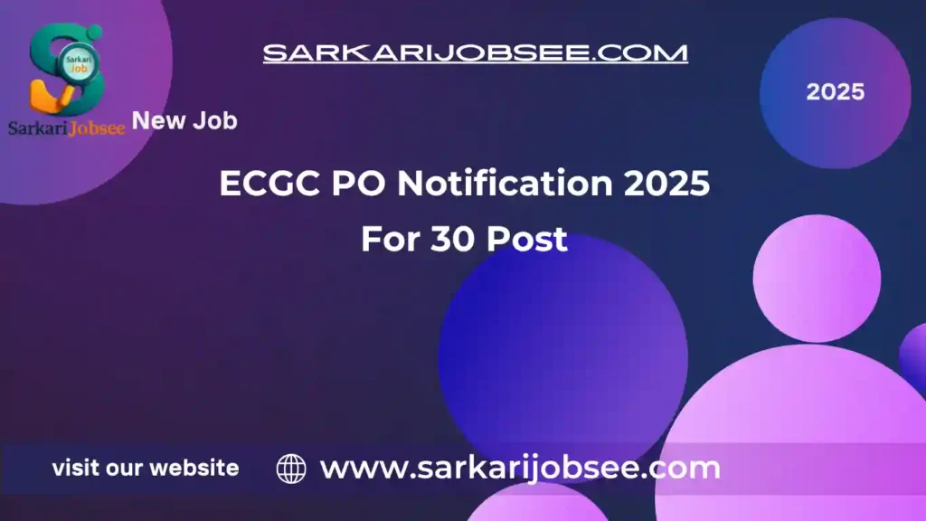 ECGC PO Notification 2025